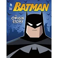 Batman: An Origin Story