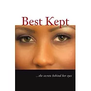 Best Kept: The Secrets Behind Her Eyes