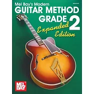 Mel Bay&rsquo;s Modern Guitar Method Grade 2