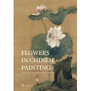 Flowers in Chinese Paintings: World Top Cg Artists and Their Works
