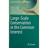Large-Scale Conservation in the Common Interest