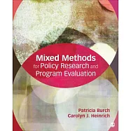 Mixed Methods for Policy Research and Program Evaluation
