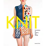Knit: Innovations in Fashion, Art, Design