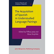 The Acquisition of Spanish in Understudied Language Pairings