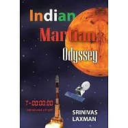 Indian Martian Odyssey: A Journey to the Red Planet