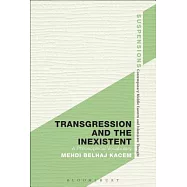 Transgression and the Inexistent: A Philosophical Vocabulary
