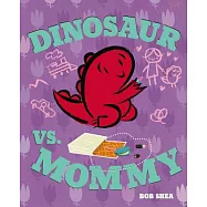 Dinosaur Vs. Mommy