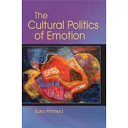 The Cultural Politics of Emotion