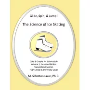 Glide, Spin, & Jump - the Science of Ice Skating: Data and Graphs for Science Lab: Translational Straight-line Motion