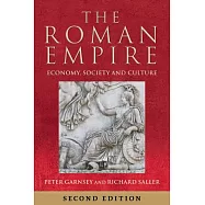 The Roman Empire: Economy, Society and Culture