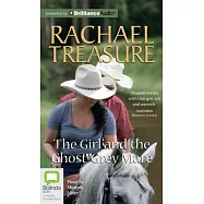 The Girl and the Ghost-Grey Mare: Library Edition
