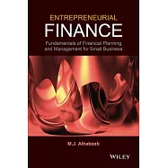 Entrepreneurial Finance: Fundamentals of Financial Planning and Management for Small Business