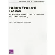 Nutritional Fitness and Resilience: A Review of Relevant Constructs, Measures, and Links to Well-being