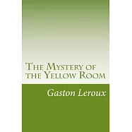 The Mystery of the Yellow Room