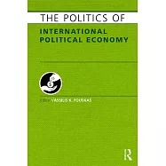 The Politics of International Political Economy