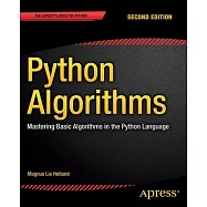 Python Algorithms: Mastering Basic Algorithms in the Python Language