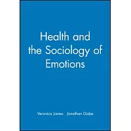 Health and the Sociology of Emotions