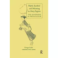 Myth, Symbol, and Meaning in Mary Poppins
