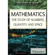 Mathematics: The Study of Numbers, Quantity, and Space