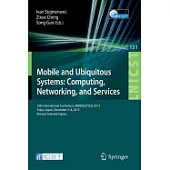 Mobile and Ubiquitous Systems: Computing, Networking, and Services: 10th International Conference, Mobiquitous 2013, Tokyo, Japa