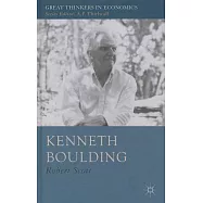 Kenneth Boulding: A Voice Crying in the Wilderness