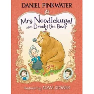 Mrs. Noodlekugel and Drooly the Bear