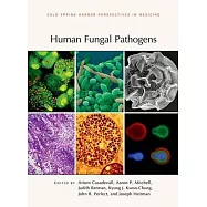 Human Fungal Pathogens: A Subject Collection from Cold Spring Harbor Perspectives in Medicine
