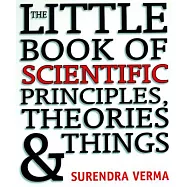 The Little Book of Scientific Principles, Theories & Things
