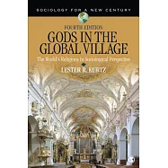 Gods in the Global Village: The World&rsquo;s Religions in Sociological Perspective