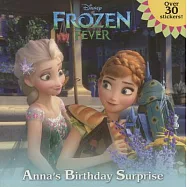 Frozen Fever: Anna’s Birthday Surprise (Disney Frozen)