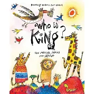 Who Is King?: Ten Magical Stories from Africa