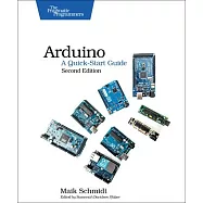 Arduino: A Quick-Start Guide