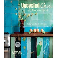 Upcycled Chic and Modern Hacks: Thrifty Ways for Stylish Homes