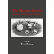 The Flaneur Abroad: Historical and International Perspectives