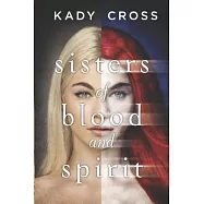 Sisters of Blood and Spirit