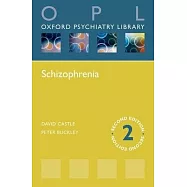 Schizophrenia (Oxford Psychiatry Library)