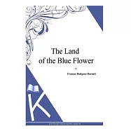 The Land of the Blue Flower