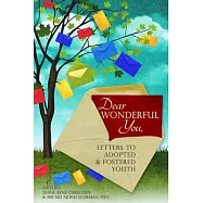Dear Wonderful You, Letters to Adopted & Fostered Youth