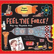 Super Science: Feel the Force