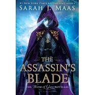 The Assassin&rsquo;s Blade: The Throne of Glass Novellas