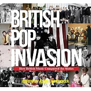 British Pop Invasion: How British Music Conquered the World in the 1960s