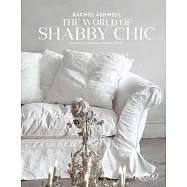 The World of Shabby Chic: Beautiful Homes, My Story & Vision