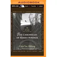 The Chronicles of Harris Burdick: 14 Amazing Authors Tell the Tales