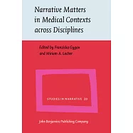 Narrative Matters in Medical Contexts across Disciplines