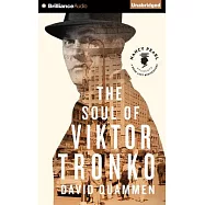 The Soul of Viktor Tronko