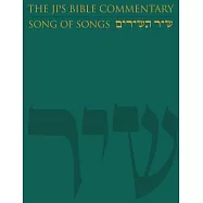 The JPS Bible Commentary: Song of Songs