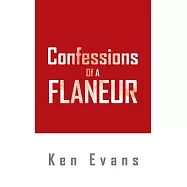 Confessions of a Flaneur