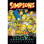 Simpsons Comics Colossal Compendium, Volume 3