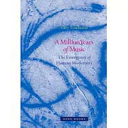 A Million Years of Music: The Emergence of Human Modernity