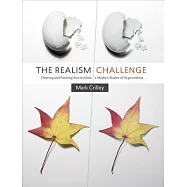 The Realism Challenge: Drawing and Painting Secrets from a Modern Master of Hyperrealism